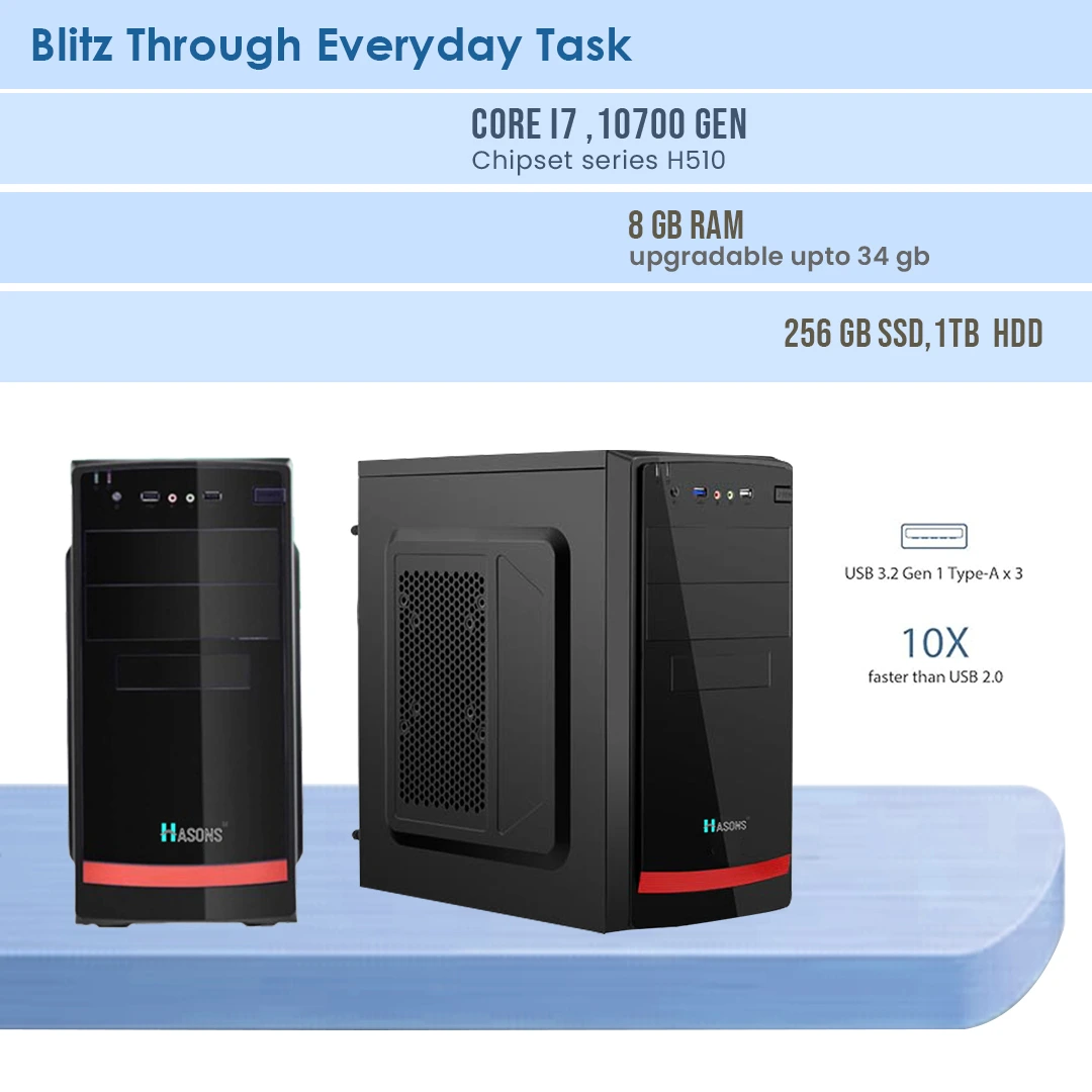 I7 10th Gen Desktop, 10700, Chipset: H510, Operating System: Windows 11 Pro, Storage: 1TB HDD, 256 SSD, Memory: DDR4-8GB, Keyboard: Wired, Display: 21.5".